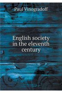 English Society in the Eleventh Century