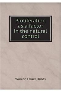 Proliferation as a Factor in the Natural Control