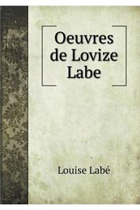 Oeuvres de Lovize Labe