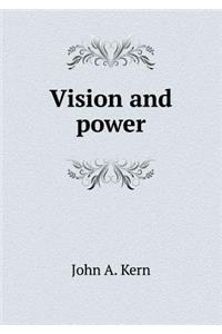 Vision and Power