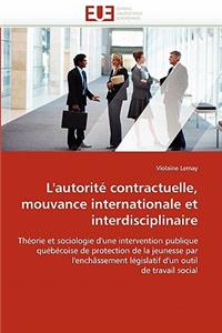 L''autorité Contractuelle, Mouvance Internationale Et Interdisciplinaire