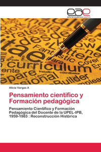 Pensamiento cientifico y Formación pedagógica