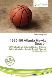 1985-86 Atlanta Hawks Season