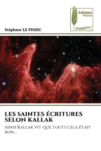 Les Saintes Écritures Selon Kallak