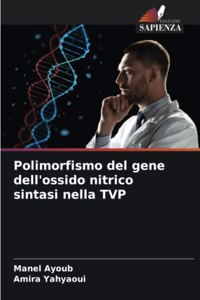 Polimorfismo del gene dell'ossido nitrico sintasi nella TVP