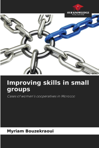 Improving skills in small groups