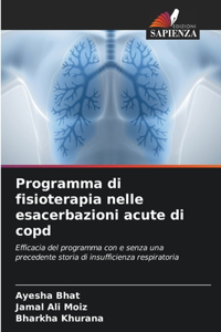 Programma di fisioterapia nelle esacerbazioni acute di copd