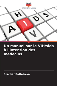 manuel sur le VIH/sida à l'intention des médecins