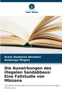 Auswirkungen des illegalen Sandabbaus