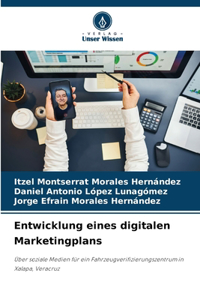 Entwicklung eines digitalen Marketingplans