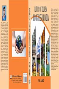 Future of Tourism Industries in India