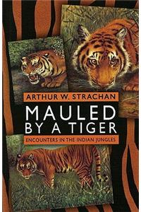 Mauled by a Tiger