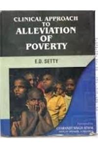 Clinical Approach to Alleviation of Poverty