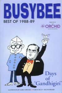 Busybee-Days of Gandhigiri