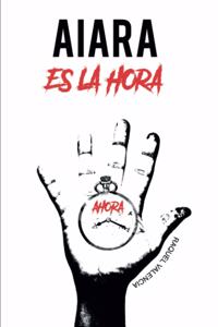 Aiara ¡Es la hora!