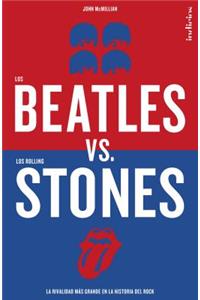 Beatles Versus Los Rolling Stones, Los