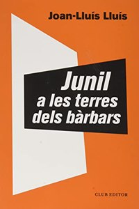 Junil a les terres dels barbars