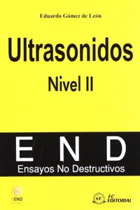 Ultrasonidos. Nivel II: Ensayos no destructivos