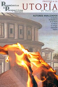 PROCESO A LA UTOPIA (Pensamientos & Perspectivas) (Spanish Edition)