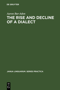 Rise and Decline of a Dialect: A Study in the Revival of Hebrew