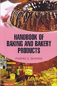 Handbook Of Baking And Bakery Products