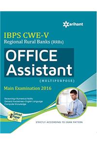 IBPS CWE-V Regional Rural Banks (RRBs) Office Assistant Multipurpose Main Examination 2016