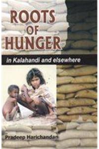 Roots of Hunger in kalahandi and Elsewhere