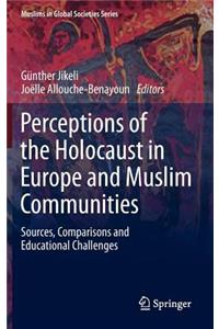 Perceptions of the Holocaust in Europe and Muslim Communities