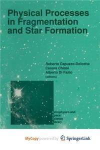 Physical Processes in Fragmentation and Star Formation