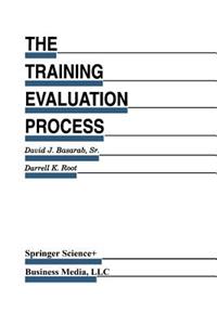 The Training Evaluation Process