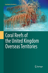 Coral Reefs of the United Kingdom Overseas Territories