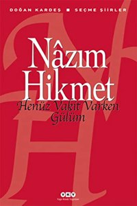 Henuz Vakit Varken Gulum