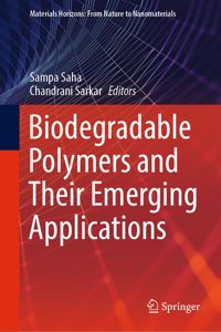 Biodegradable Polymers and Their Emerging Applications