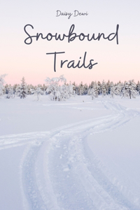 Snowbound Trails