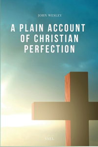 Plain Account of Christian Perfection