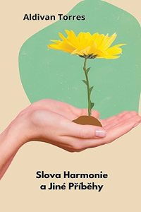 Slova Harmonie a Jin? Pr?behy