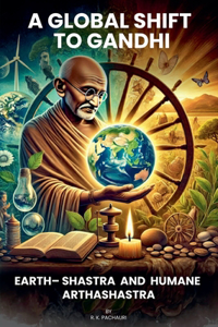 Global Shift to Gandhi