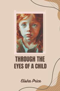 Through The Eyes Of A Child