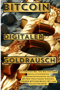 ₿itcoin Digitaler Goldrausch