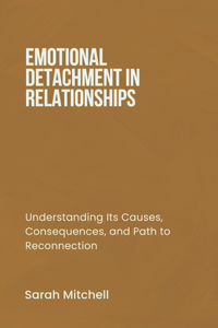 Emotional Detachment in Relationships