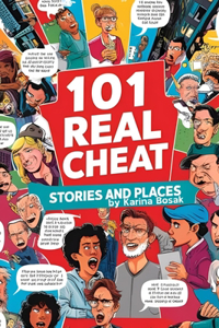 101 Real Cheat Stories and Places
