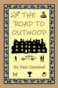The Road to Outwood