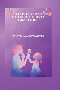 To My Dearest Mother