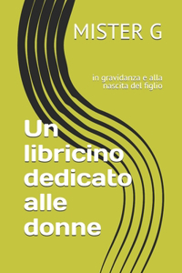 Un libricino dedicato alle donne