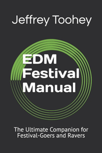 EDM Festival Manual