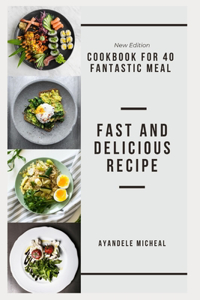 Fast and Delicious Recipe