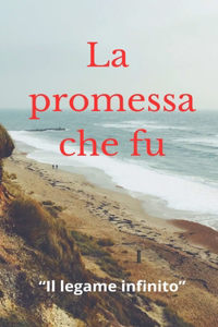 promessa che fu
