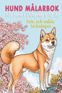 Hund målarbok för barn i åldrarna 8-12 år