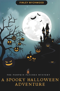 The Pumpkin Patch Mystery
