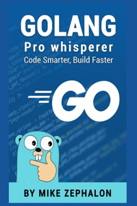 Golang Pro Whisperer